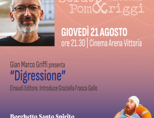 Serate & pomeriggi d’autore – Gian Marco Griffi presenta “Disgressione” Einaudi Editore – Giovedì 21 agosto 2025 – Cinema Arena Vittoria