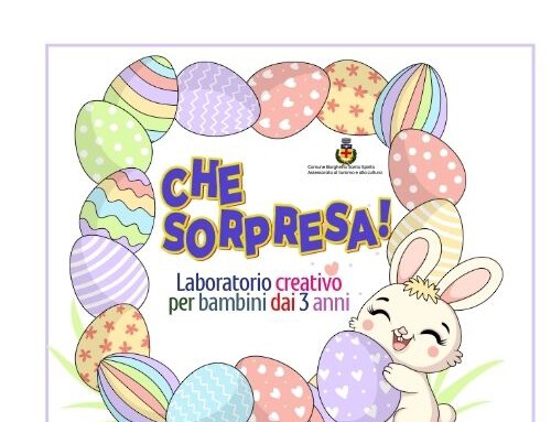 Che Sorpresa! – Laboratorio creativo – Biblioteca Civica – Sabato 4 aprile – ore 16.00 –