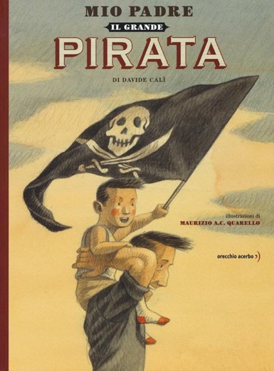 Mio Padre il grande pirata