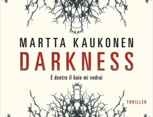 Darkness. E dentro il buio mi vedrai – Martta Kaukonen